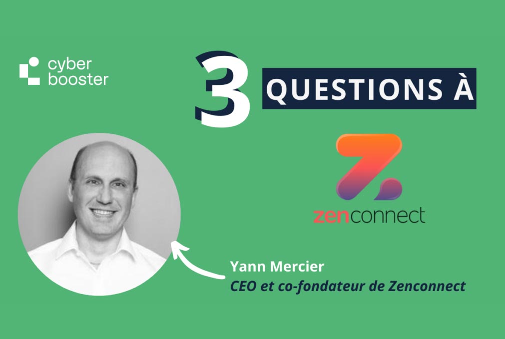 Interview de Yann Mercier, CEO de Zenconnect