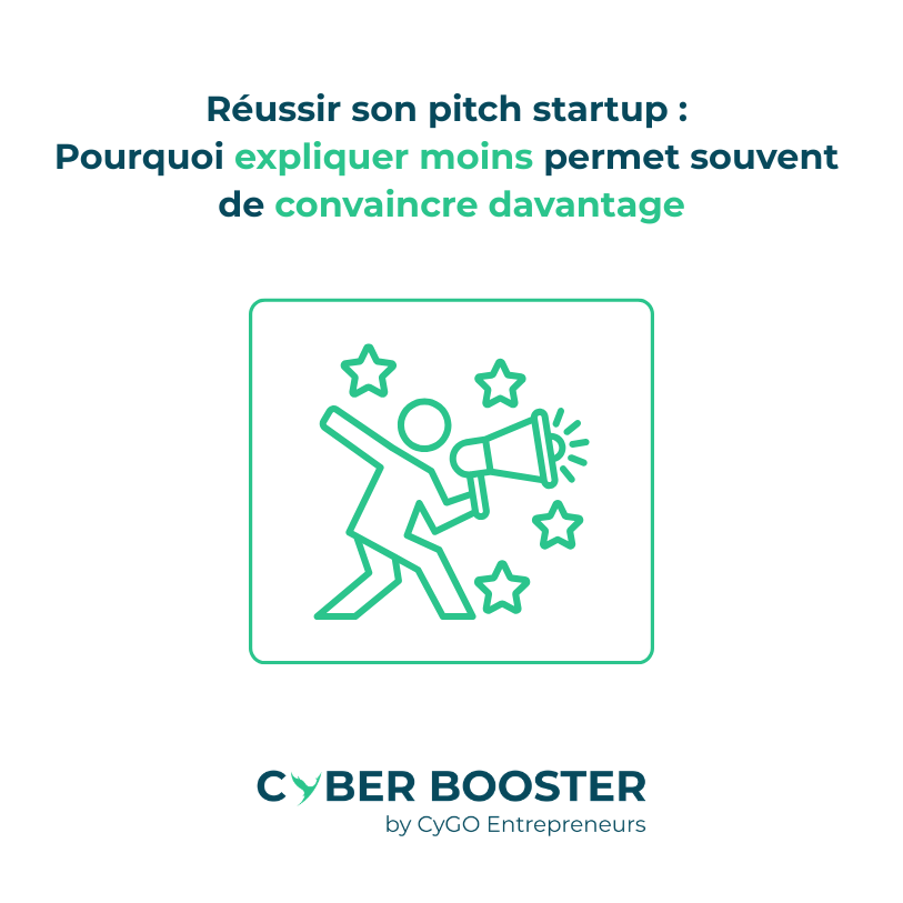 Article : Réussir son pitch startup : pourquoi expliquer moins permet souvent de convaincre davantage